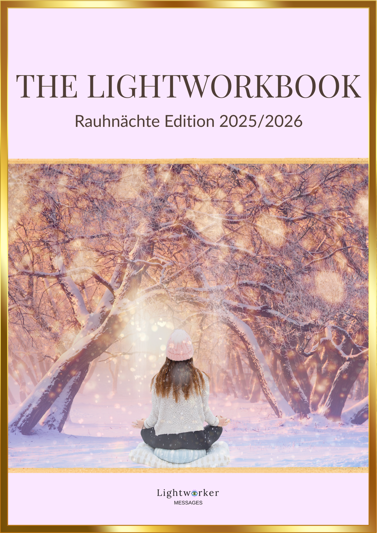 The Lightworkbook - Rauhnächte Edition