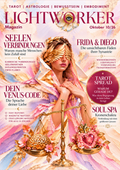 LIGHTWORKER Magazin Oktober 2026 – WARUM GERADE DU?